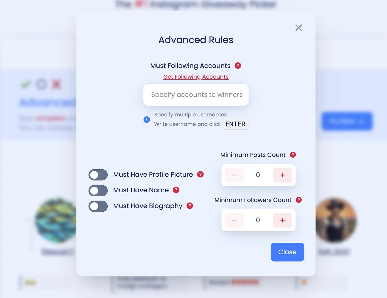 The Advanced Rules window on the result page and the Must Following Accounts field